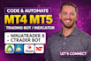 code or automate mt4 mt5 strategy, ninjatrader 8 indicator, ctrader trading bot