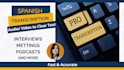 transcribe audio or video in spanish with high accuracy