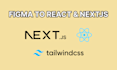 convert figma to react or nextjs with tailwind typescript