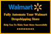do fully automate your walmart dropshipping store