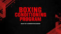 design a boxing conditioning and fight training program