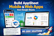 build and automate appsheet mobile apps from google sheets data