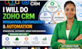 set up zoho CRM integration, customization, and automation with workflows