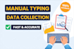 do manual typing and data collection professionally