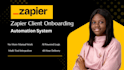 automate your client onboarding workflow with zapier