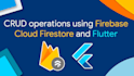 do firebase API, firestore backend, flutter app API integration, cloud functions