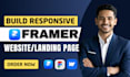 build responsive framer website, framer landing page and framer animations