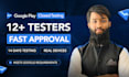 do app testing and provide 12 testers for google play beta testing