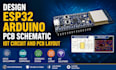 design esp32 arduino pcb schematic iot circuit and pcb layout