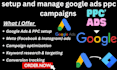 creat setup manage optimize google ads adwords ppc campaign gmc meta ads expert