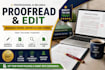 proofread and edit your case study, report, or research paper