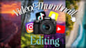 edit engaging videos and design covers or thumbnails