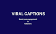 write viral captions to boost engagement