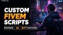 develop custom fivem scripts and systems for your gta rp server, fivem script