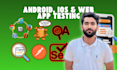 do website testing and app testing, QA, usability testing, UI UX review