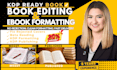 edit your manuscript, fix your book formatting and KDP errors for publishing