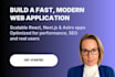 build a modern web application using react, next js or astro