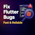 fix flutter bugs, crashes, api and firebase issues fast