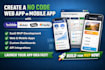 create a no code web app and mobile app with bubble, adalo, glide, softr mvp