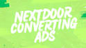 create a nextdoor ads that convert leads and generate sales