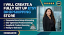 create a fully set up etsy dropshipping store