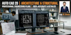 create professional auto cad architectural and structural drawings