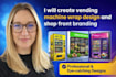 create vending machine wrap design and shop front branding