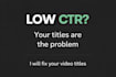 optimize youtube titles for higher CTR