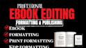 do book formatting book editing, academic book proofreading manuscript