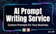 write custom ai prompts for your business needs