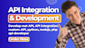 develop rest API, API integration, custom API, python, nodejs, php api developer