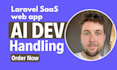 build laravel saas web app, ai integration, API integration and payment gateway
