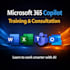 provide microsoft 365 copilot chat training and consultation