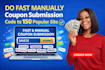 do fast manually coupon submission code to 150 popular site