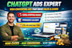 be your chatgpt ads expert