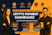 build a crypto payment dashboard with real time tracking and webhook integration