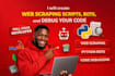 create web scraping scripts bots and debug your code