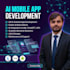 develop ai mobile app, ai integration ios app, android app, mobile app developer
