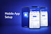 build your launch ready mobile app setup