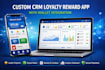 build custom CRM loyalty reward app with wallet integration, loyalty program app