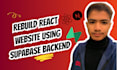 rebuild react website using supabase backend