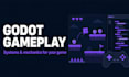 program gameplay systems and mechanics for your godot game