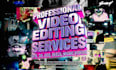 do professional video editing