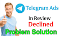 do telegram ads, fix declined ads, setup telegram ads, telegram ads approval