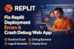 fix replit deployment errors runtime crash debug web app backend logs
