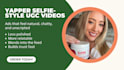 create natural yapper selfie style ugc videos