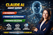 be your claude ai agent expert, claude automation