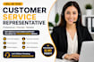 be your full time customer service representative