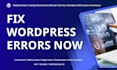 fix wordpress issues and errors with fast bug fix help