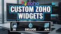 develop custom zoho widgets using js and deluge